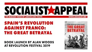 Spain's Revolution Against Franco: The Great Betrayal