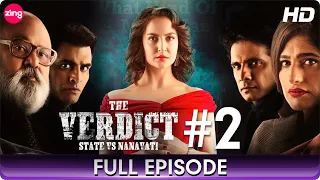 The Verdict – State vs Nanavati | Full Ep 2 | Mysterious Web Series | Angad Bedi, Elli AvrRam | Zing