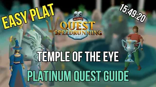 Temple Of The Eye Platinum Speedrunning Guide! - [Speedrunning Quest Guide OSRS]