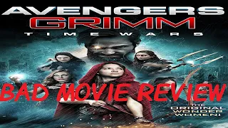 Bad Movie Review: Avengers Grimm Time Wars