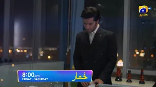 Khumar Episode 17  Promo | Friday at 8:00 PM only on Har Pal Geo