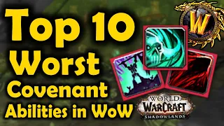 Top 10 Worst Covenant Abilities in World of Warcraft