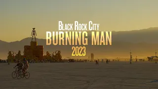 Burning Man 2023 | The Playa @ 4K