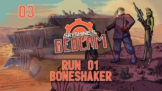 Let's Play Skyshine's BEDLAM - Ep.03 - Crude Problems!