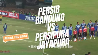 Final ISL 2014 Persib vs Persipura