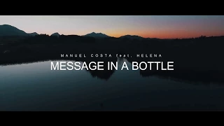 Manuel Costa ft Helèna - Message in A Bottle [Lyrics Video]