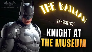 The Batman Museum - Suicide Squad: Kill the Justice League [Batman Encounter & Full Tour]