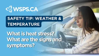 What is heat stress? What are the signs and symptoms?