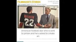 THE LONGEST YARD - Christian Dines, Indie Film Director - Filmmaker's Stories Podcast