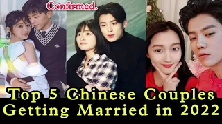 Top 5 Chinese Couples Getting Married in 2022. Confirmed | Dylan wang | Shen yue | Deng lun |