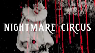 Nightmare Circus 2018 (HOME HAUNT)