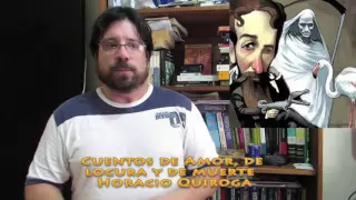 Cuentos de amor, de locura y de muerte de Horacio Quiroga (reseña)