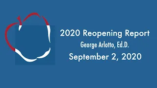 Dr. Arlotto Reopening Update September 2, 2020