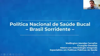 SORRINDO COM O SUS (10ª Ed.) // PANORAMA DA POLÍTICA NACIONAL DE SAÚDE BUCAL #ed10