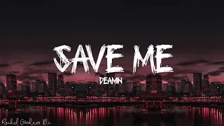 Save me  Deamn  Lyrics