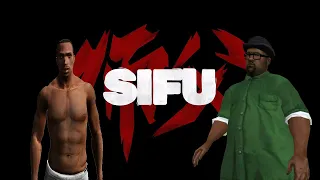 SIFU - CJ x Big Smoke