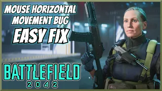 Battlefield 2042 Mouse Horizontal Movement EASY BUG FIX