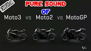 MOTO GP - MOTO 2 - MOTO 3 | PURE SOUND !!