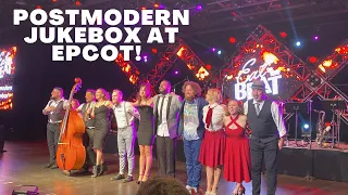 Postmodern Jukebox at Epcot | Eat to the Beat Concert Series | 9/26/2022