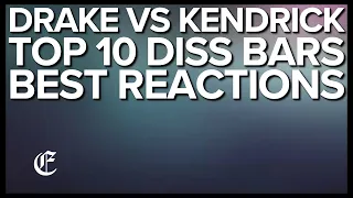 Drake Vs Kendrick Lamar Beef Top 10 Diss Bars And The Best Reactions