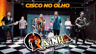 Banda Rainha Musical - Cisco no Olho (Clipe Oficial)