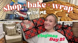 SHOP WITH ME + WRAP PRESENTS WITH ME + BAKE WITH ME | CHRISTMAS VLOG | VLOGMAS 2023 DAY 21