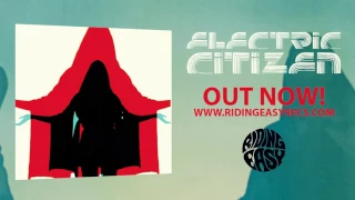 Electric Citizen - Sateen | Official Album Stream | RidingEasy Records