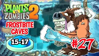 Plants vs Zombies 2 | Adventure - Frostbite Caves Day 15-17 Walkthrough | R5U Gaming #27