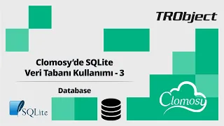 3 - Clomosy'de SQLite Veri Tabanı Kullanımı: UPDATE - SELECT
