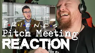 Friends Pitch meeting Reaction - No mercy!