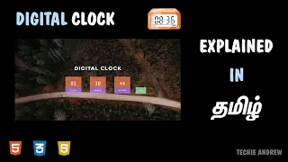 Let's Make A Digital Clock Using HTML, CSS, JavaScript | Full Video | Explained In Tamil