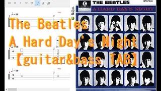 The Beatles-A Hard Day's Night【guitar&bass TAB】