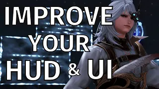 10 Tips to IMPROVE Your HUD & UI [Final Fantasy 14]