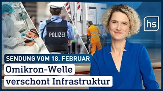 Omikron-Welle verschont Infrastruktur | hessenschau vom 18.02.2022