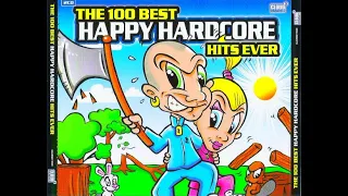 THE 100 BEST HAPPY HARDCORE HITS EVER [FULL ALBUM 157:16 MIN]  HD HQ HIGH QUALITY