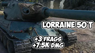 Lorraine 50 t - 3 Frags 7.5K Damage - Better take another! - World Of Tanks