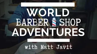 💈 World Barber Shop Adventures💈 (Docuseries Launch)