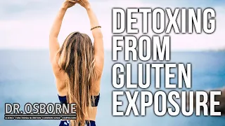 Detoxing From Gluten Exposure