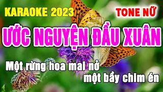 KARAOKE ƯỚC NGUYỆN ĐẦU XUÂN TONE NỮ 2023 _ KHO BEAT NHẠC XUÂN NĂM MỚI