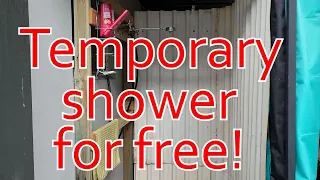 How to make a Free Temporary Makeshift Shower to cope with House or Bathroom Renovations!