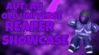 AUT: AU - Old Universe Reaper Showcase (Test Server)