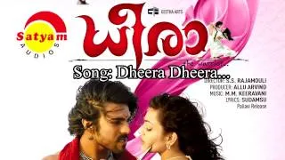 Dheera Dheera | Dheera | Sudeep Kumar | Manjari | M.M. Keeravani  | Sudamsu