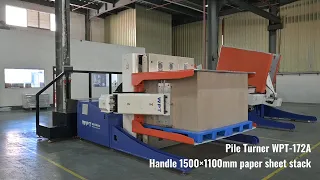 Pile Turner WPT-172A handles 1500×1100mm paper sheet stack