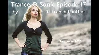 Trance & Vocal Trance Mix | Trance-O-Sonic Episode 17 | September 2020