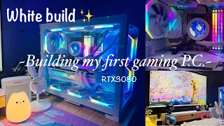 Building my first gaming P.C.✨ White Aesthetic 🤍 |RTX 3080| ✨(Everything must be white) 😄