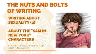 EP 50: Nuts and Bolts of Writing: Writing about Sexuality (2) - About "Sam in New York" Characters