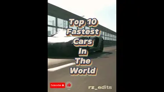 Top 10 Fastest Cars In The World #top10 #car #fastest #ytshorts #trending #viral #shorts
