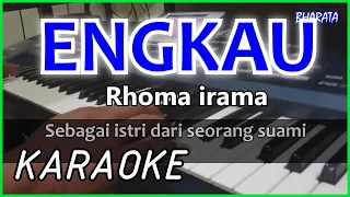 ENGKAU - RHOMA IRAMA - KARAOKE - DANGDUT Cover Pa800