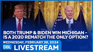 Trump & Biden Rematch Almost Certain, Will Women's Issues Decide The Election? - DBL | Feb. 28, 2024