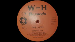 W-H RECORDS - CGI12006 - Hopeton Lewis - Think Positive (12")